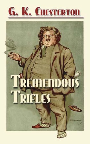 Tremendous Trifles (Dover Literature: Essays)