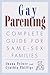 Gay Parenting: Complete Gui...