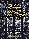 Adagios for Organ (Dover Music for Organ)