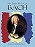 A First Book of Bach: For T...