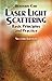 Laser Light Scattering: Basic Principles and Practice