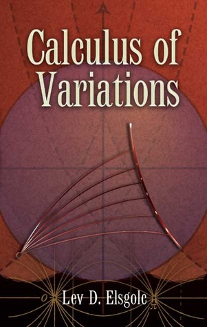 Calculus of Variations (Dover Books on Mathematics)