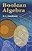 Boolean Algebra (Dover Books on Mathematics)