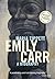 Emily Carr by Maria Tippett