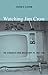Watching Jim Crow: The Stru...