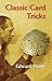 Classic Card Tricks (Dover Magic Books)