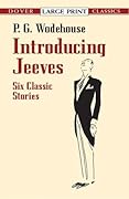 Introducing Jeeves: Six Classic Stories