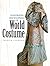 Illustrated Encyclopedia of World Costume (Dover Fashion and Costumes)