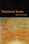 Postcolonial Studies and Beyond