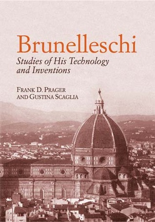 Brunelleschi: Studies of His Technology and Inventions (Dover Architecture)