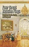 Four Great Russian Plays (Dover Thrift Editions) Four Great Russian Plays (Dover Thrift Editions)
