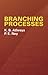 Branching Processes (Dover Books on Mathematics)