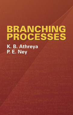 Branching Processes (Dover Books on Mathematics)