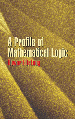 A Profile of Mathematical Logic (Paperback)