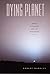 Dying Planet by Robert Markley