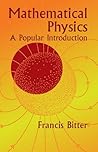 Mathematical Physics: A Popular Introduction (Dover Books on Mathematics)