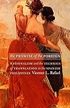 The Promise of the Foreign: Nationalism and the Technics of Translation in the Spanish Philippines