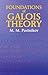 Foundations of Galois Theory by M.M. Postnikov