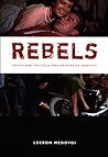 Rebels: Youth and...