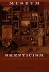 Museum Skepticism...