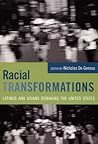 Racial Transformations: Latinos and Asians Remaking the United States