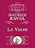 La Valse in Full Score