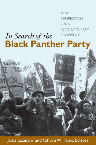 In Search of the Black Panther Party: New Perspectives on a Revolutionary Movement (Paperback)