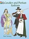 Cavalier and Puritan Fashions Coloring Book (Dover Fashion Coloring Book)