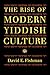 The Rise of Modern Yiddish ...