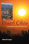 Desert Cities by Michael F. Logan
