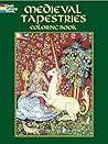 Medieval Tapestries Coloring Book by Marty Noble