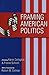 Framing American Politics