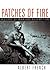 Patches of Fire: A Story of War and Redemption