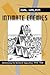 Intimate Enemies: Demonizing the Bolshevik Opposition, 1918-1928 (Russian and East European Studies, 233)