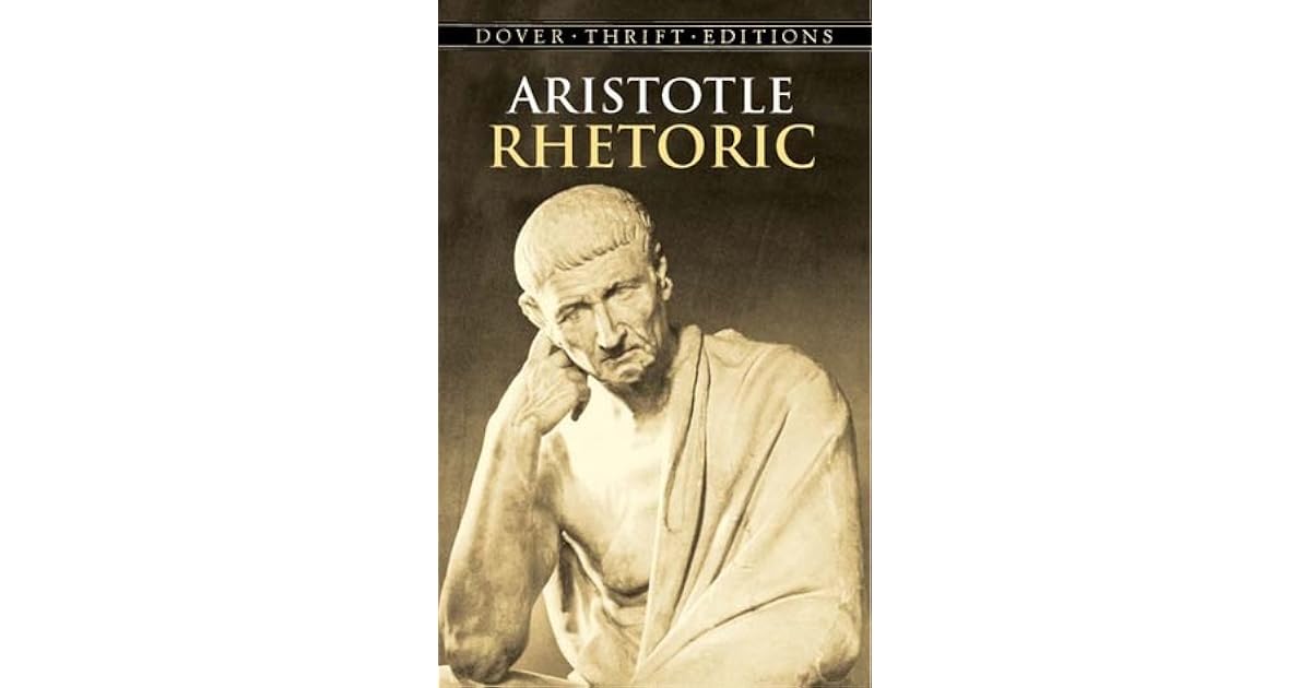 Rhetoric By Aristotle Rhetoric By Aristotle