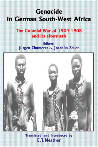 Genocide in German South-West Africa: The Colonial War of 1904–1908 and Its Aftermath (Paperback)