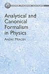 Analytical and Canonical Formalism in Physics (Dover Phoenix Editions)