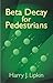Beta Decay for Pedestrians (Dover Books on Physics)