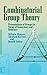Combinatorial Group Theory: Presentations of Groups in Terms of Generators and Relations (Dover Books on Mathematics)