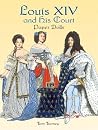 Louis XIV and His Court Paper Dolls Louis XIV and His Court Paper Dolls