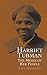 Harriet Tubman: The Moses of Her People (African American)