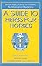 A Guide to Herbs for Horses