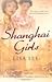 Shanghai Girls by Lisa See