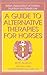 A Guide to Alternative Therapies for Horses (British Association of Holistic Nutrition)