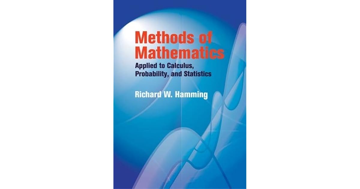 methods-of-mathematics-applied-to-calculus-probability-and-statistics