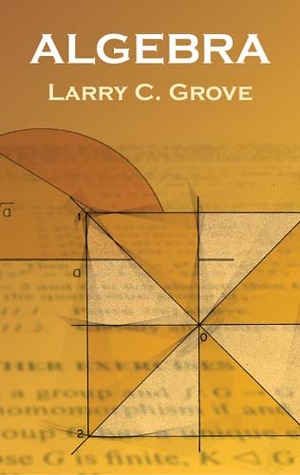 Algebra (Dover Books on Mathematics)