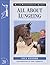 All About Lungeing (Allen Photographic Guides)