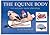 The Equine Body: Cut and Paste Equine Physiology