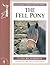 The Fell Pony (Allen Guides to Horse and Pony Breeds)