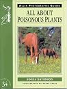All About Poisonous Plants (Allen Photographic Guides) All About Poisonous Plants (Allen Photographic Guides)